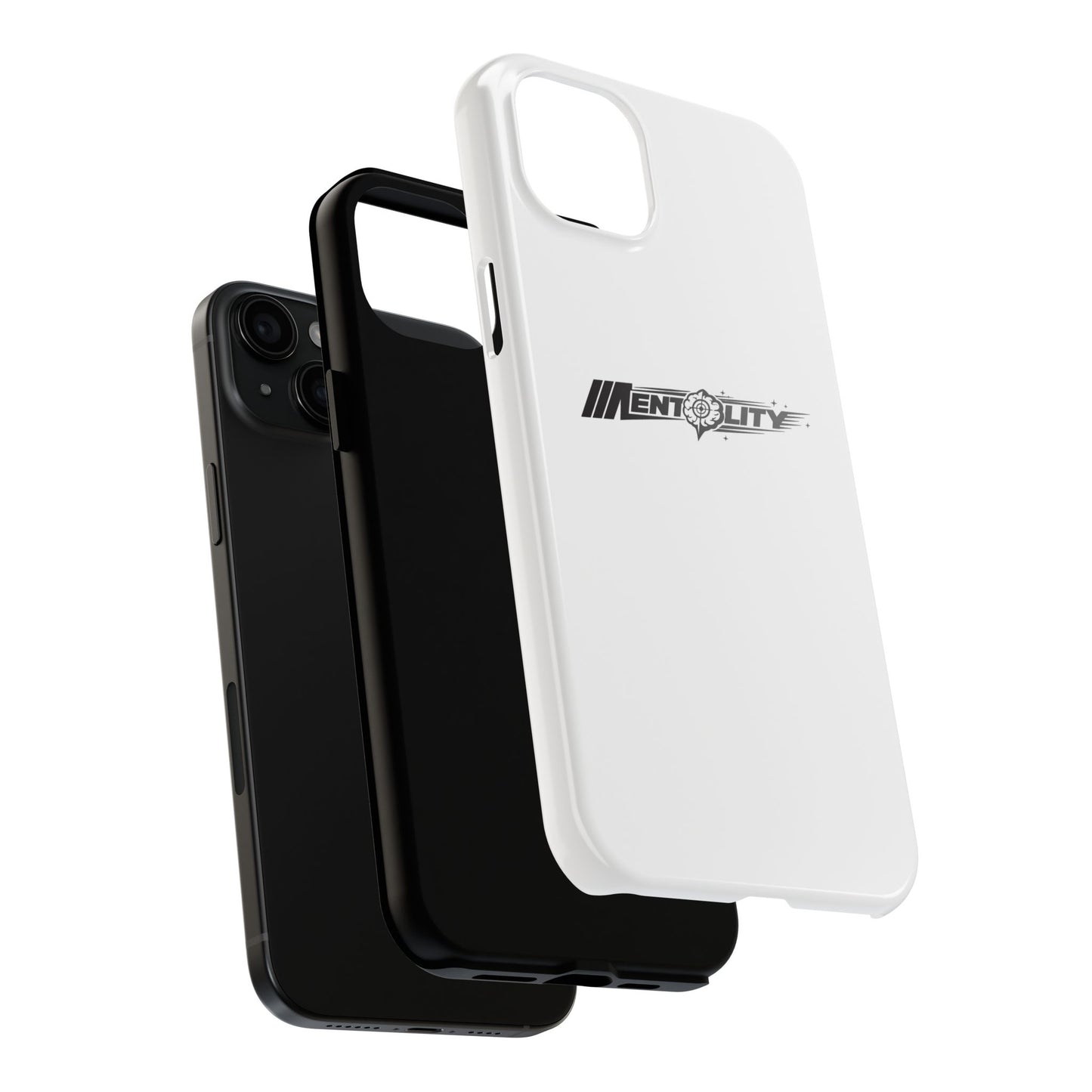 Mentality — Phone Case