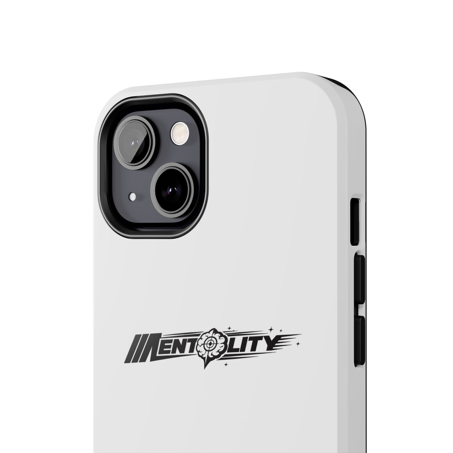 Mentality — Phone Case