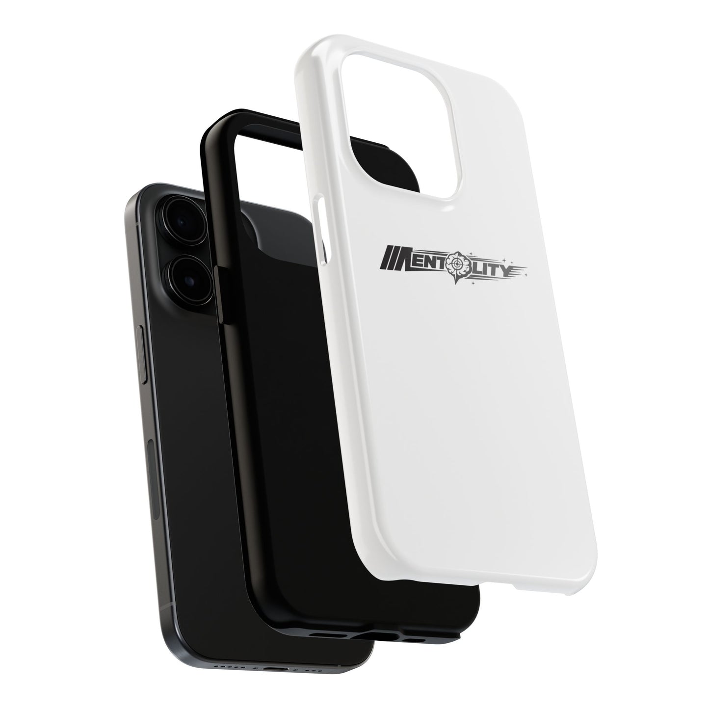 Mentality — Phone Case