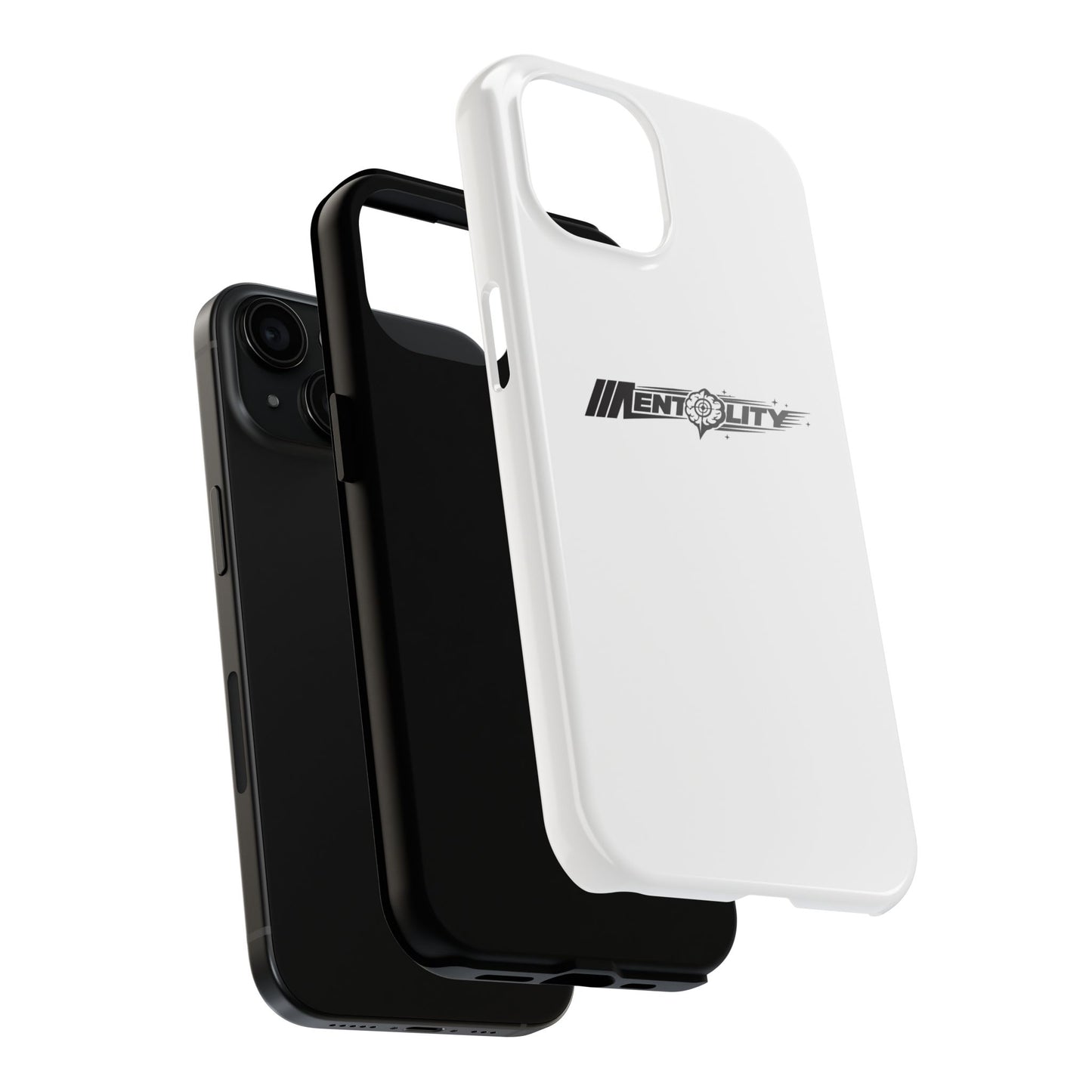Mentality — Phone Case