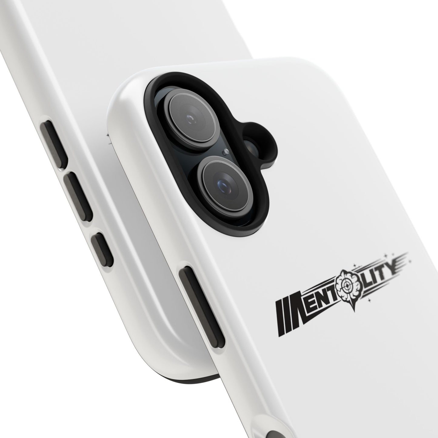 Mentality — Phone Case