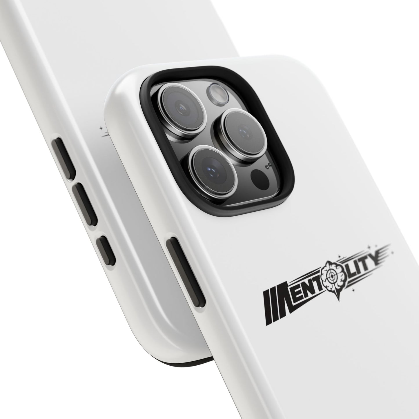 Mentality — Phone Case