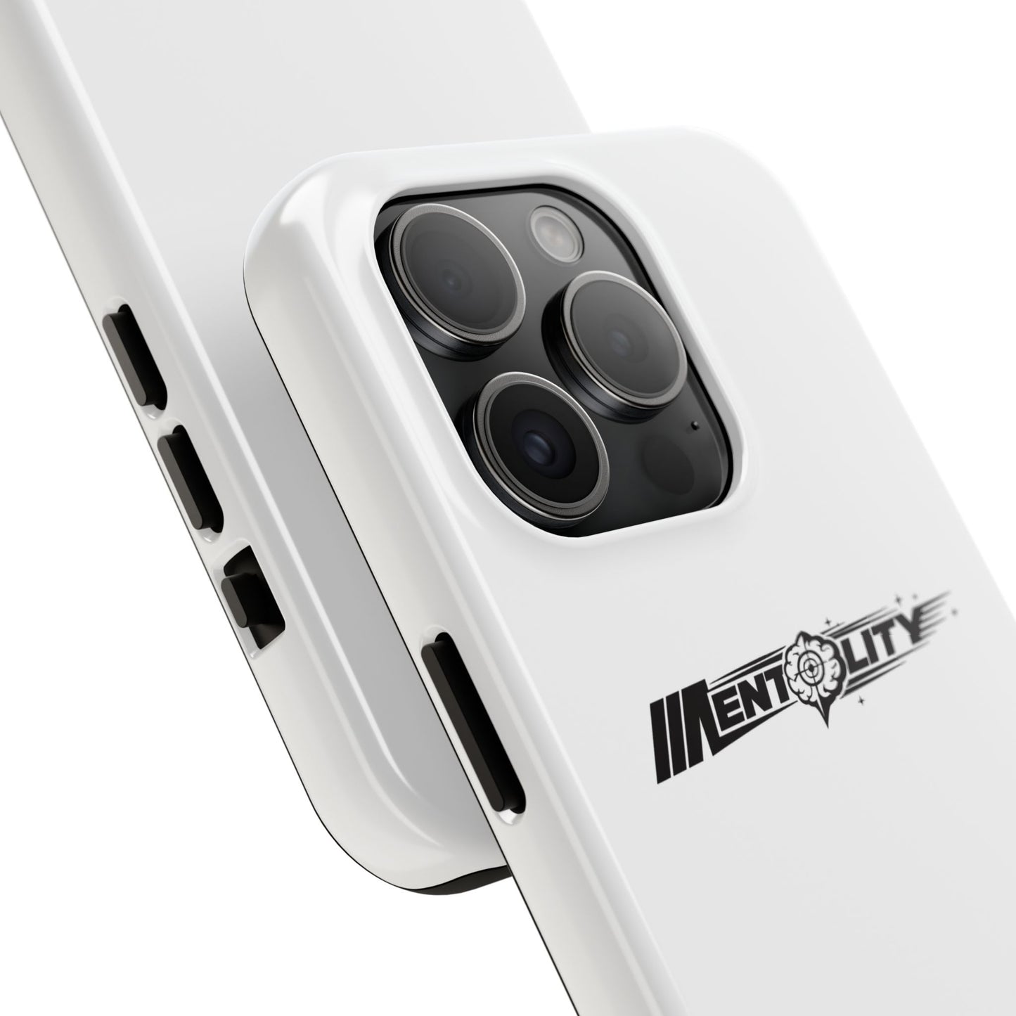 Mentality — Phone Case