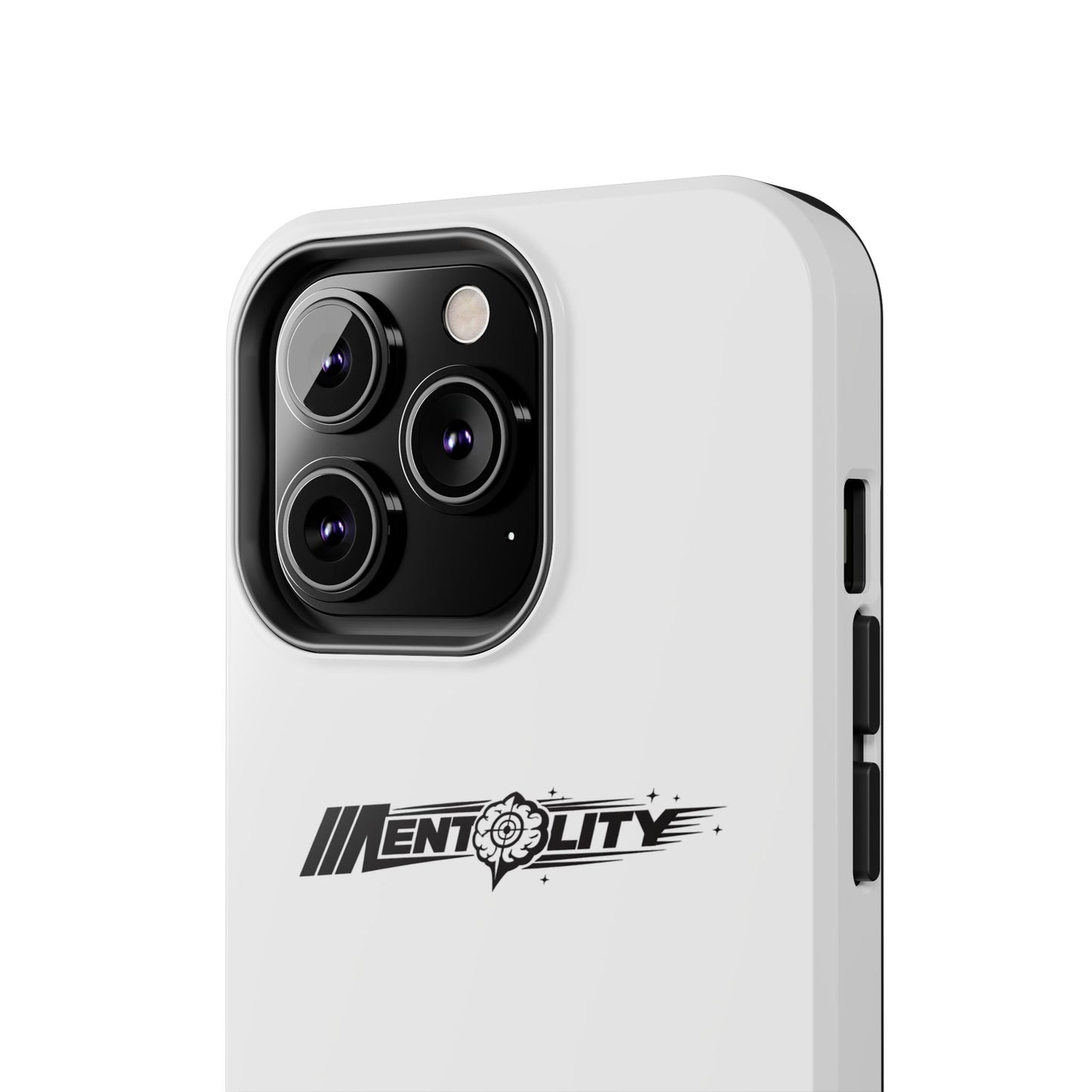 Mentality — Phone Case