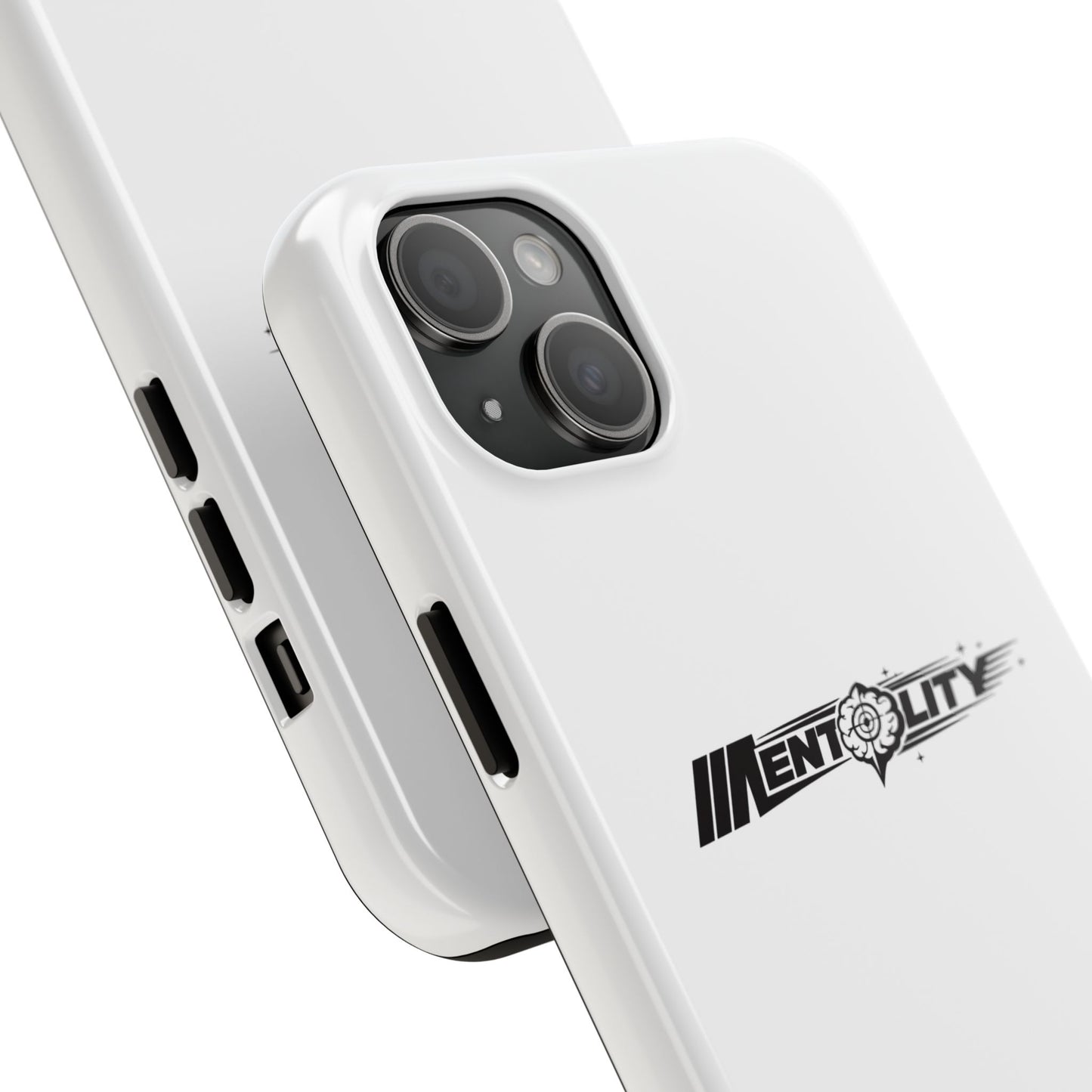 Mentality — Phone Case