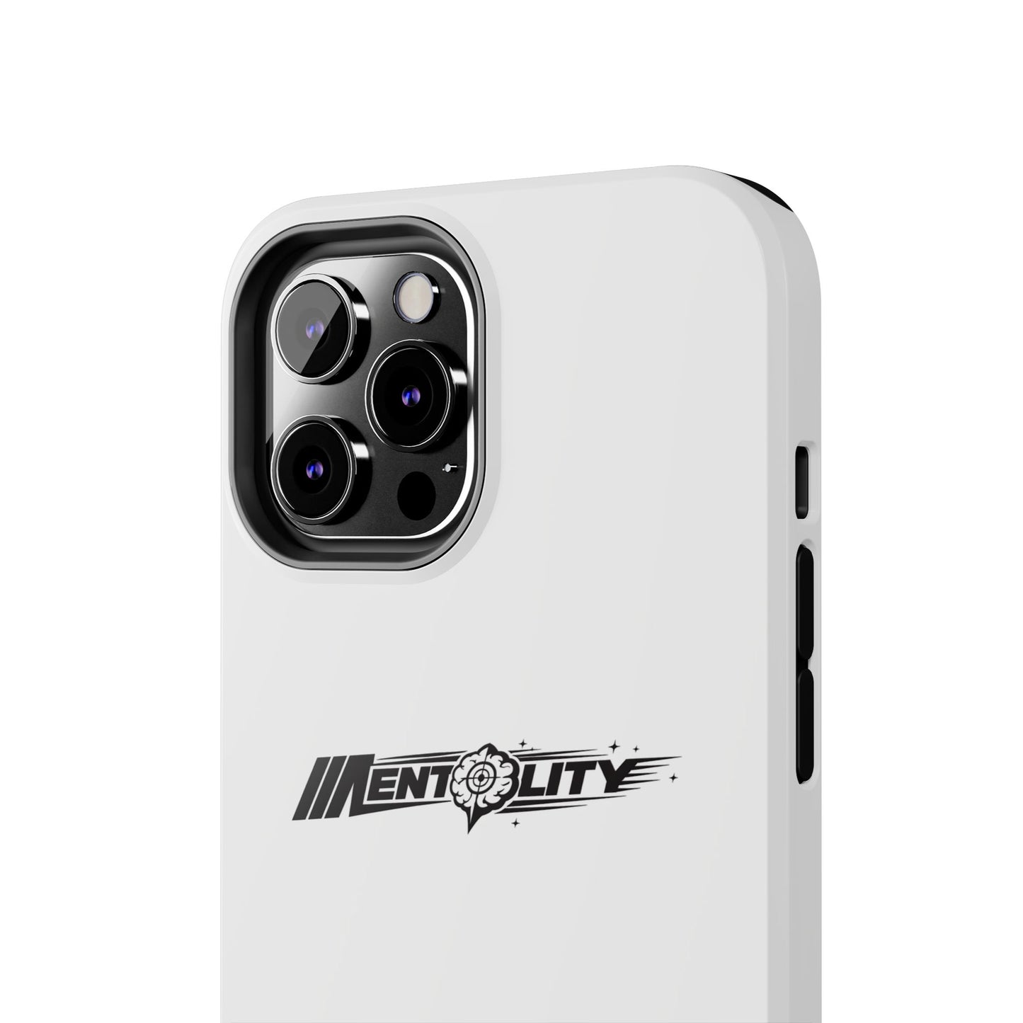 Mentality — Phone Case